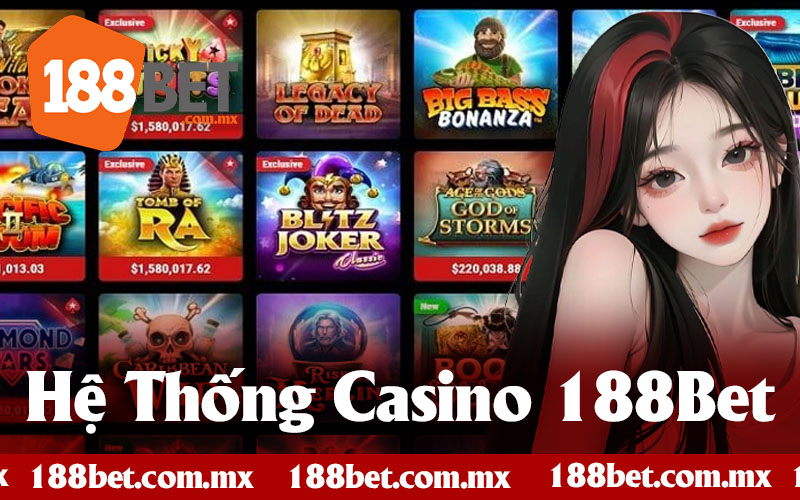 Khám Phá Casino 188Bet